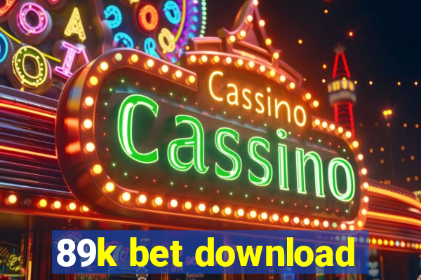 89k bet download